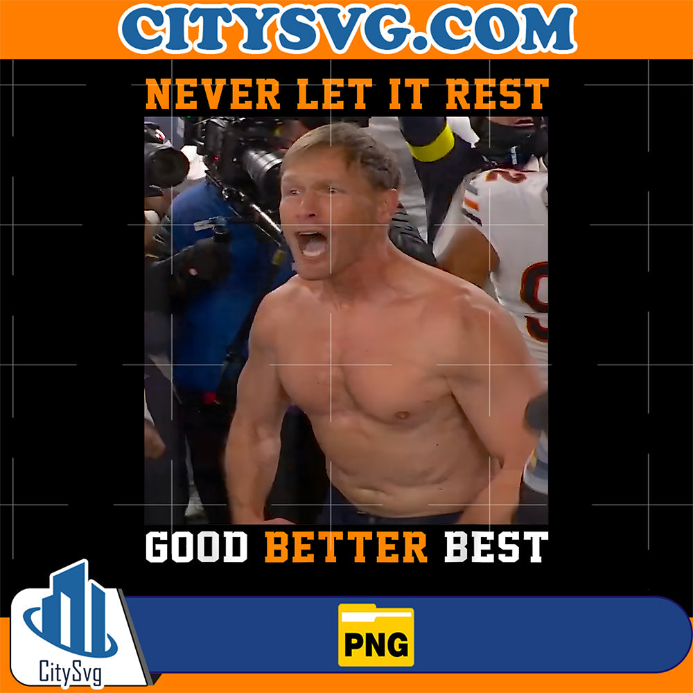 Never-Let-It-Rest-Good-Better-Best-Ben-Johnson-Png