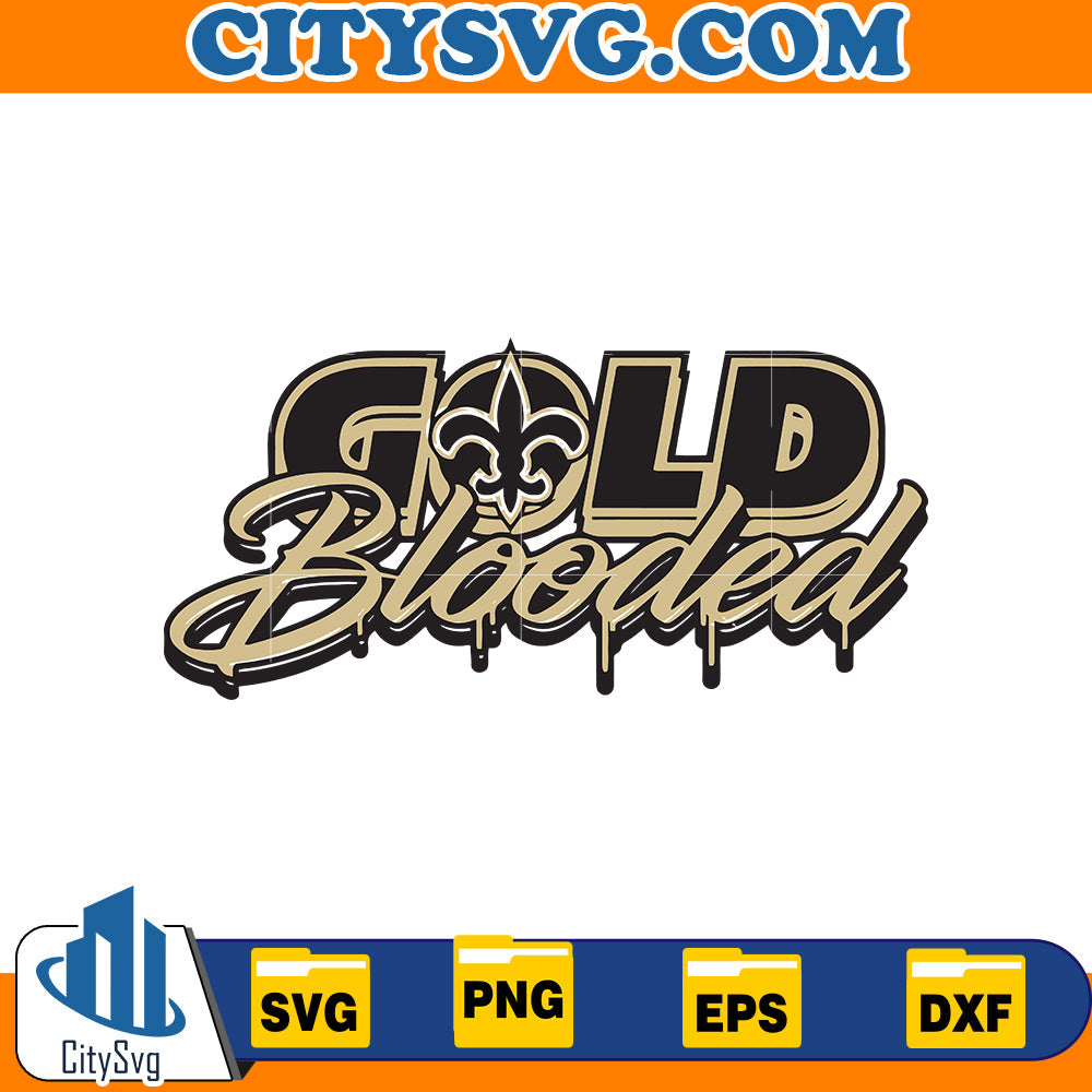 Gold blooded New Orleans Saints Svg