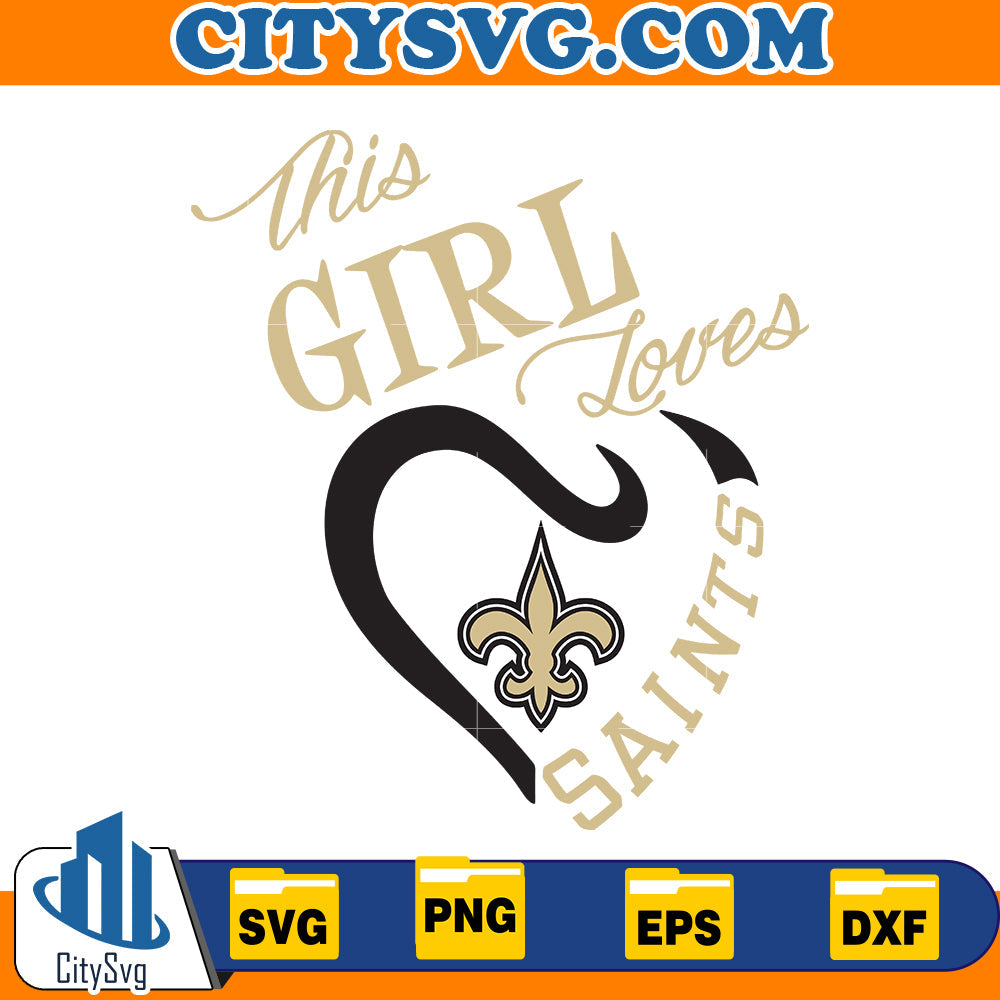 This Girl Loves New Orleans Saints Svg