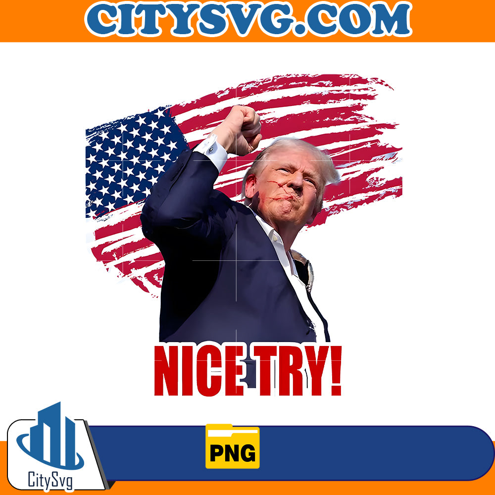 Nice Try Trump Png