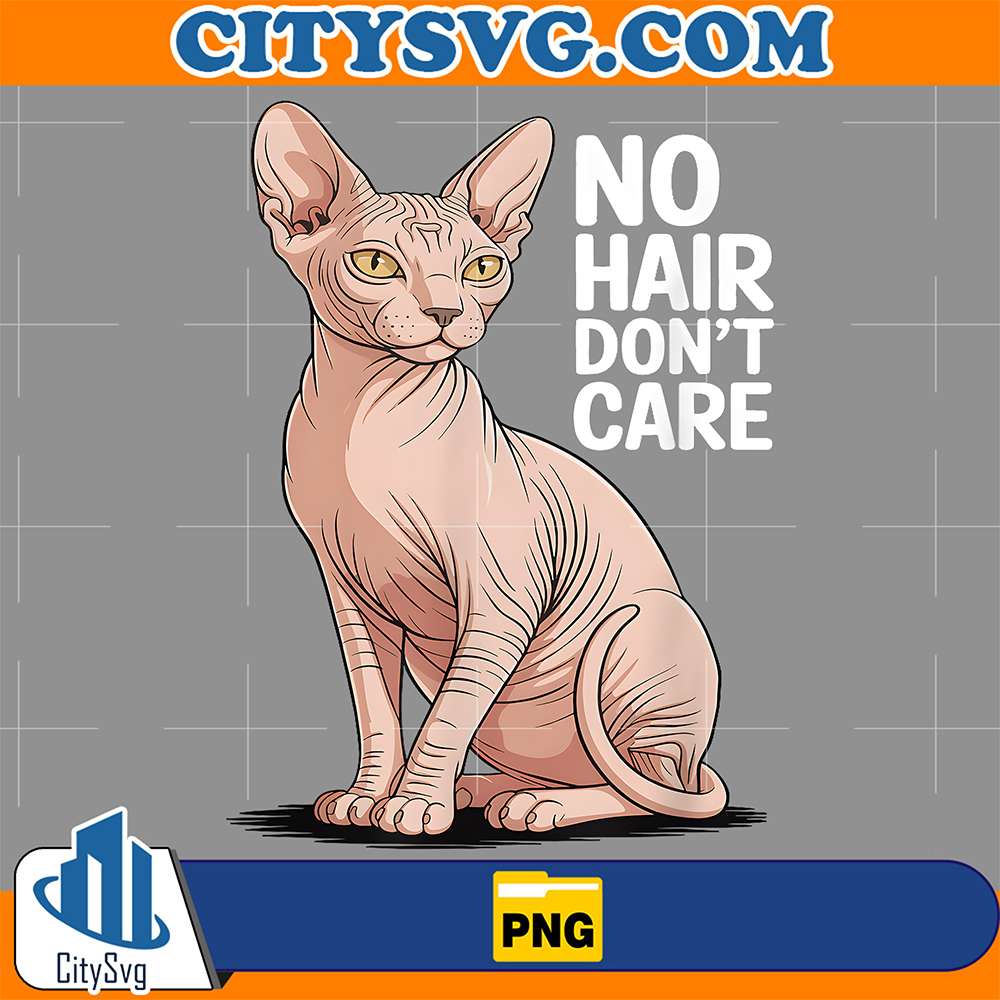 No-Hair-Don-t-Care-Sphynx-Cat-Png