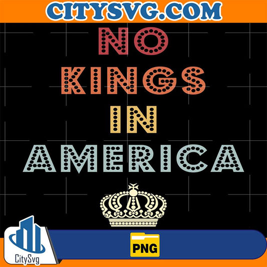 No-Kings-In-America-Retro-No-Kings-In-America-Png