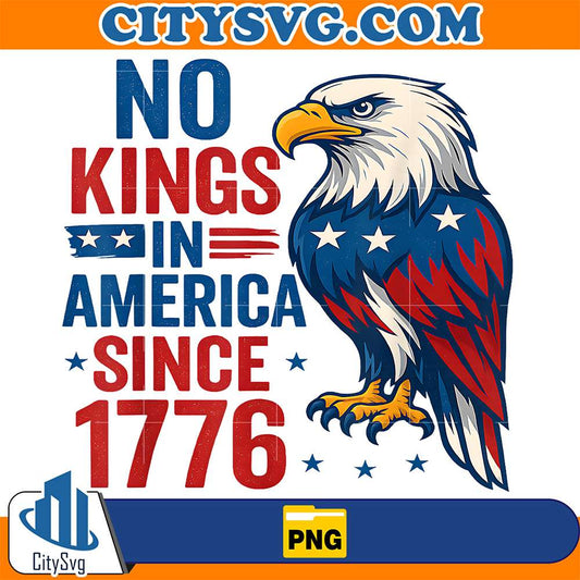 No-Kings-In-America-Since-1776-Patriotic-USA-Eagle-Design-Png-3