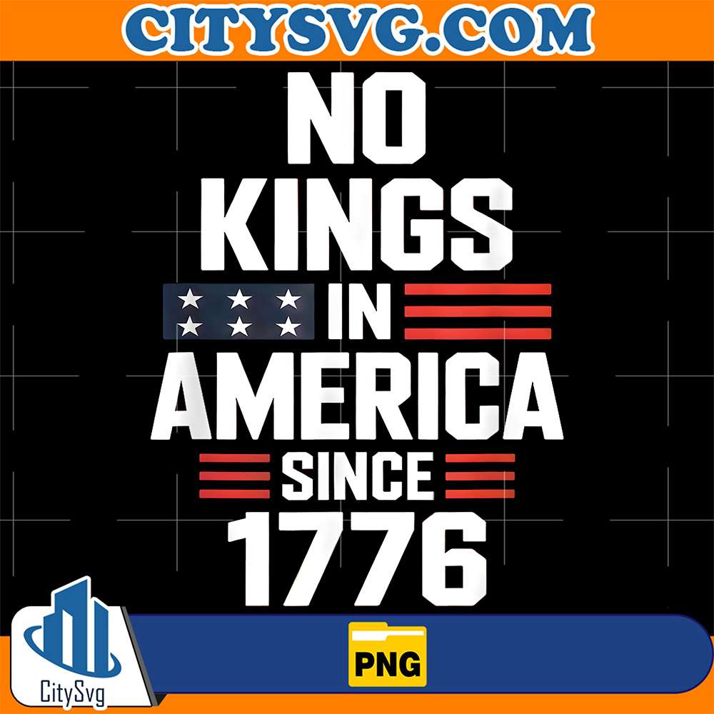 No-Kings-In-America-Since-1776-Png-1