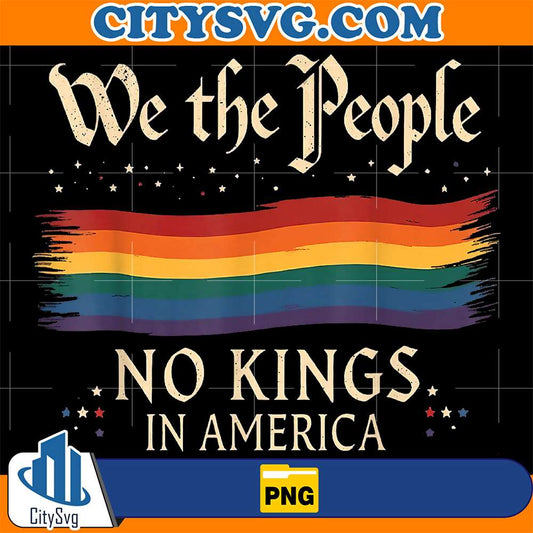 No-Kings-In-America-We-The-People-Png