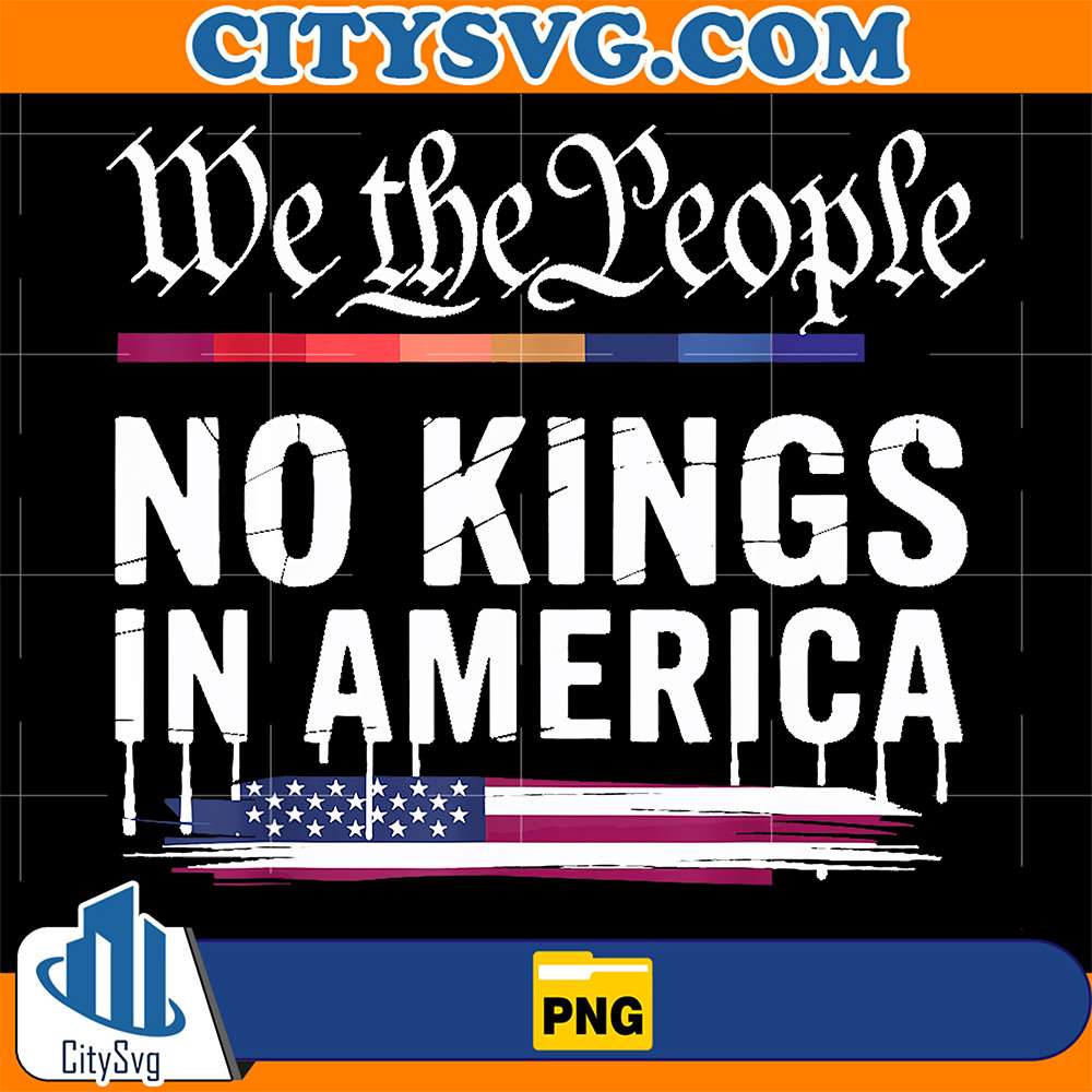 No-Kings-In-America-We-The-People-Political-Png-4