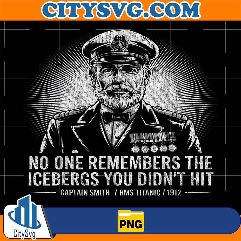 No-One-Remembers-The-Icebergs-You-Didn-t-Hit-Png
