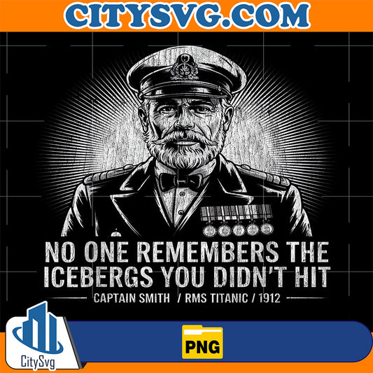 No-One-Remembers-The-Icebergs-You-Didn-t-Hit-Png