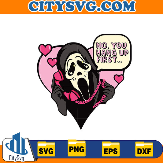 No, you hang up First Svg, Ghostface Svg