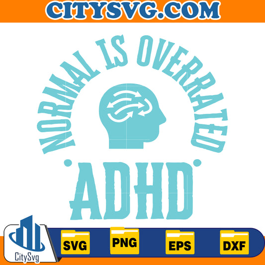 Normal is Overrated ADHD Awareness svg