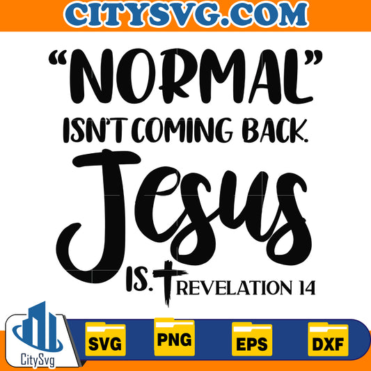 Normal is not coming back Svg