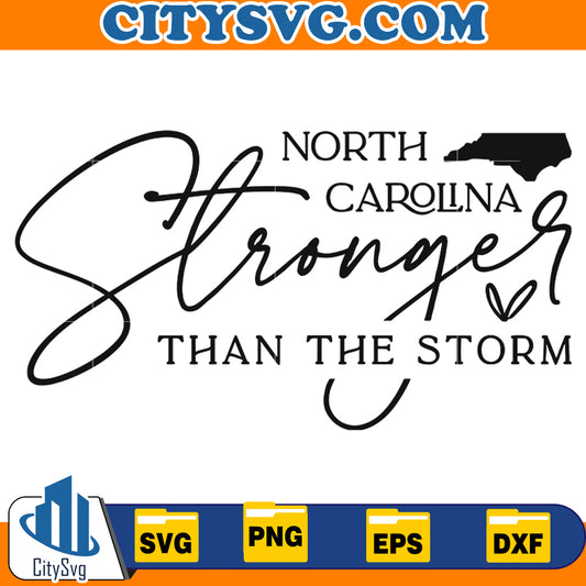 North Carolina Stronger Than The Storm Svg