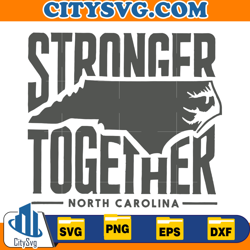 North Carolina Stronger Together Svg