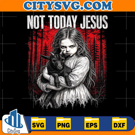 Not-Today-Jesus-Occult-Gothic-Dark-Art-Svg