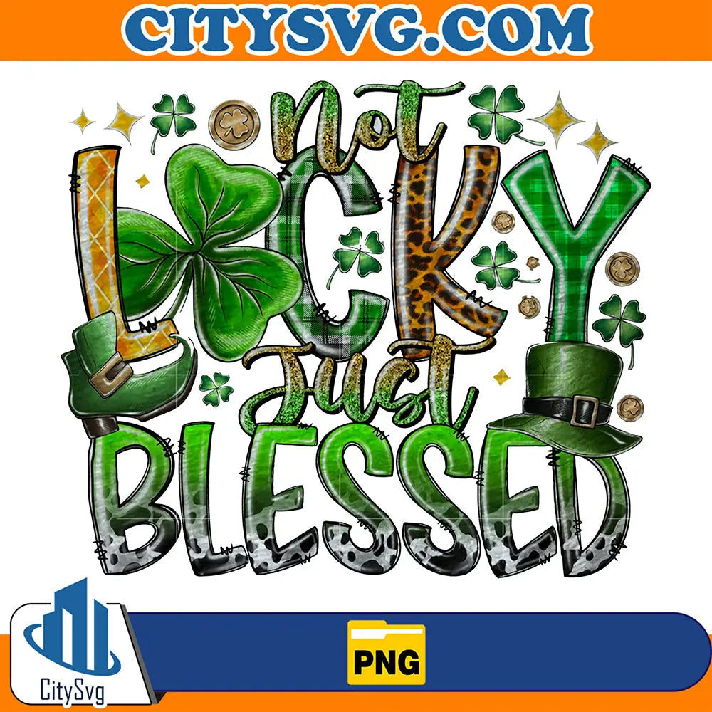 NotLuckyJustBlessedLeopardStPatricksDaySublimationPng