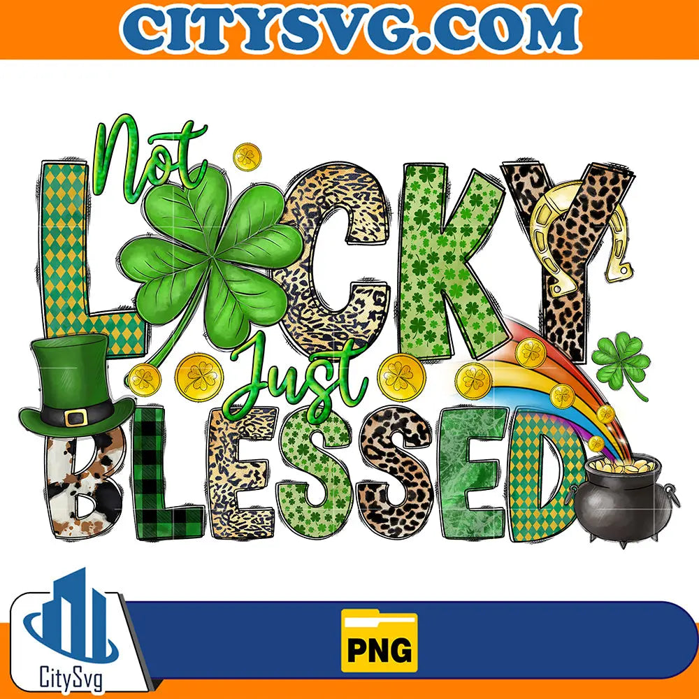 NotLuckyJustBlessedStPatricksDaySublimationPng_2