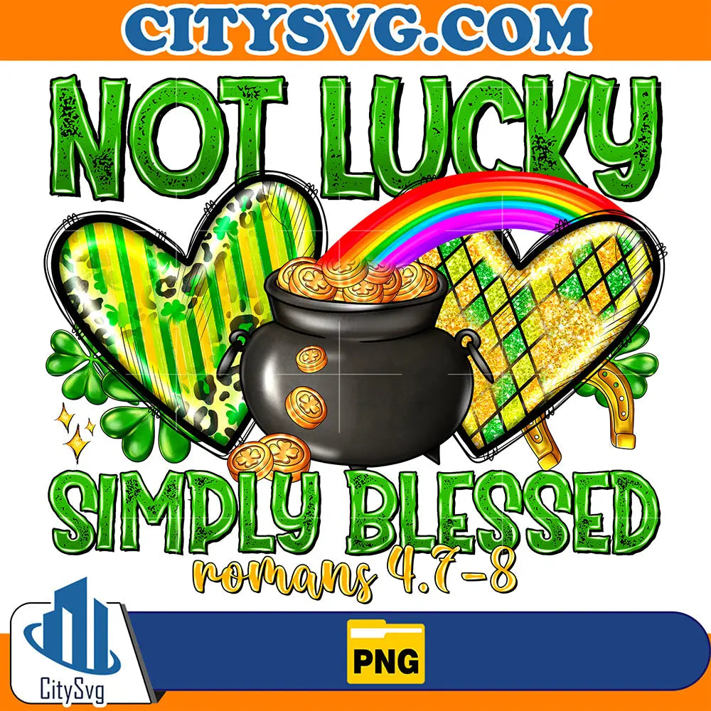 NotLuckySimplyBlessedRomansStPatricksDaySublimationPng_1