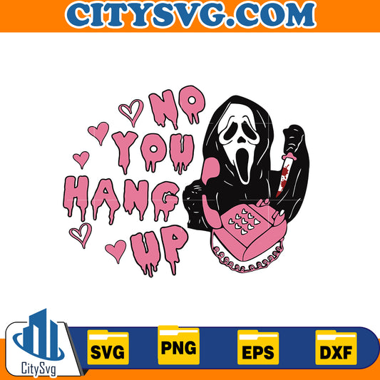 No you hang up Svg, Ghostface Svg