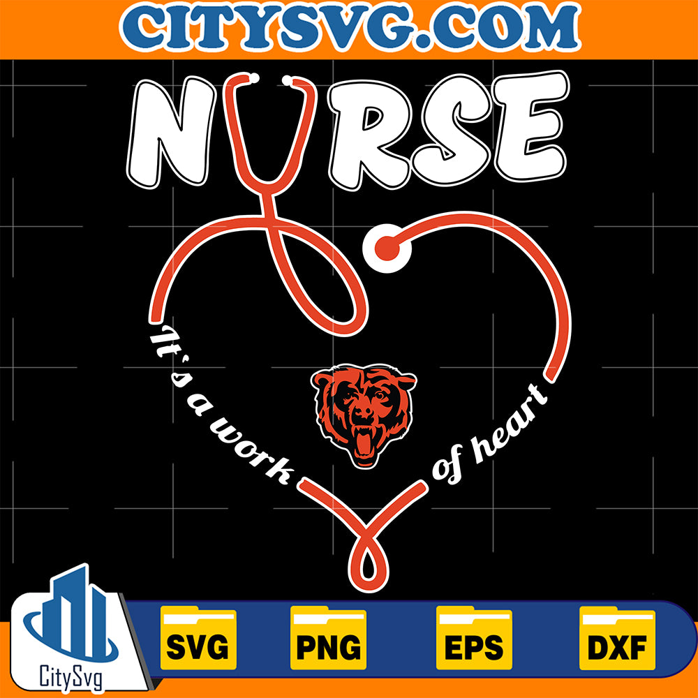 NurseItsAWorkOfHeartChicagoBearsSvg