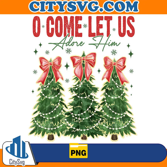 OComeLetUsAdoreHimTreeChristmasPng