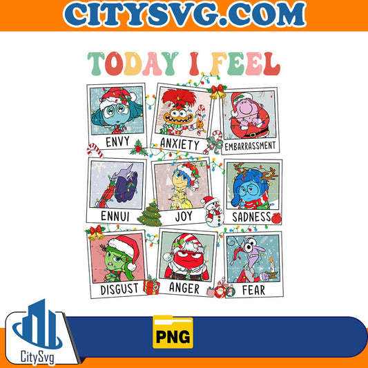 Christmas Inside Out Today I Feel Png CitySvg