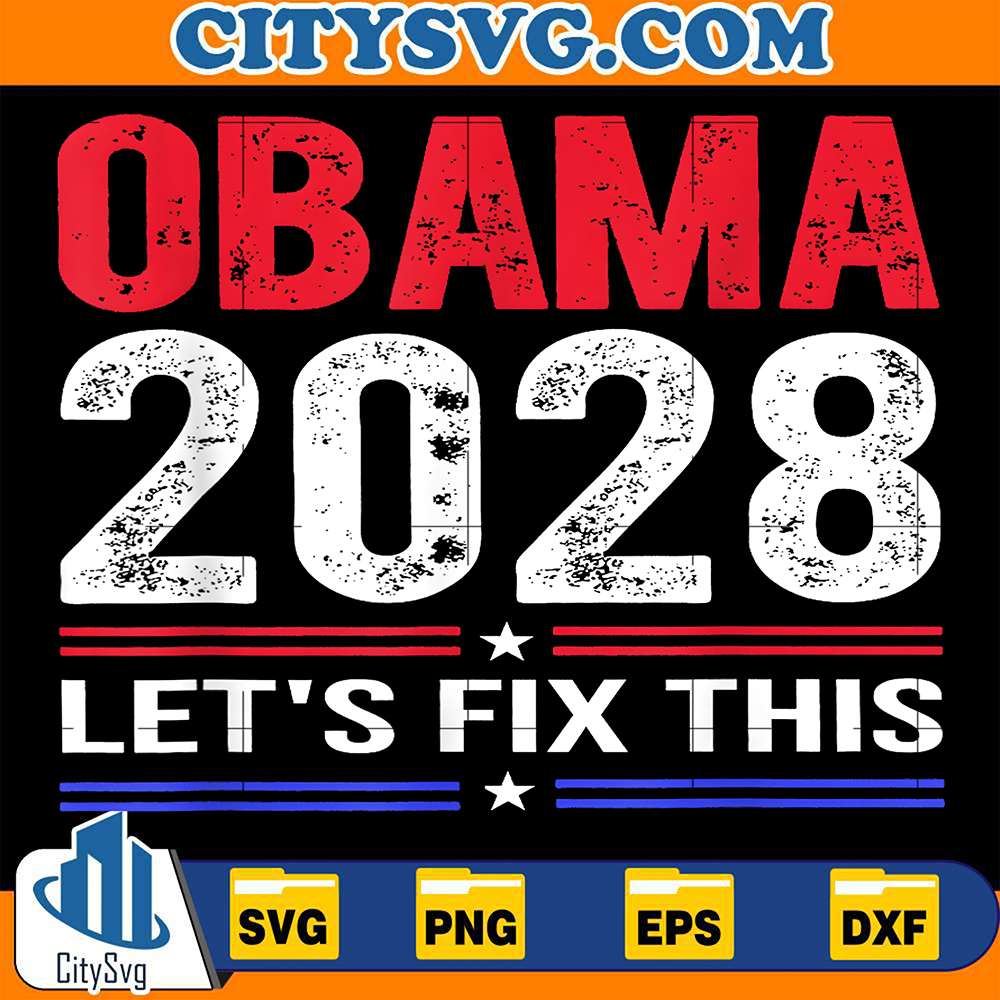 Obama-2028-Let-s-Fix-This-Png
