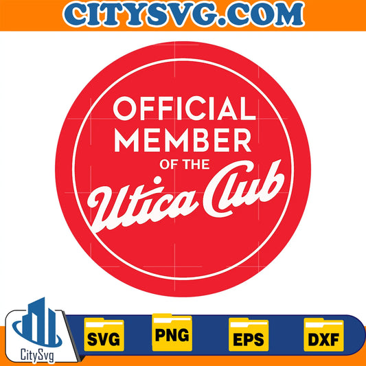 Official Member Of The Utica Club Svg CitySvg