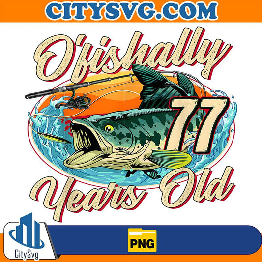 Ofishally-77-Years-Old-Fisherman-77th-Birthday-Fishing-Png