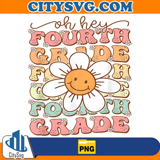 Oh-Hey-Fourth-Grade-Teachers-Student-Png