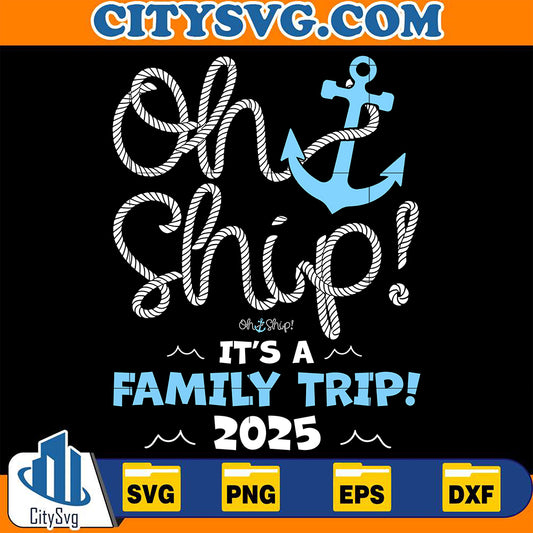 OhShipItsFamilyTrip2025Svg