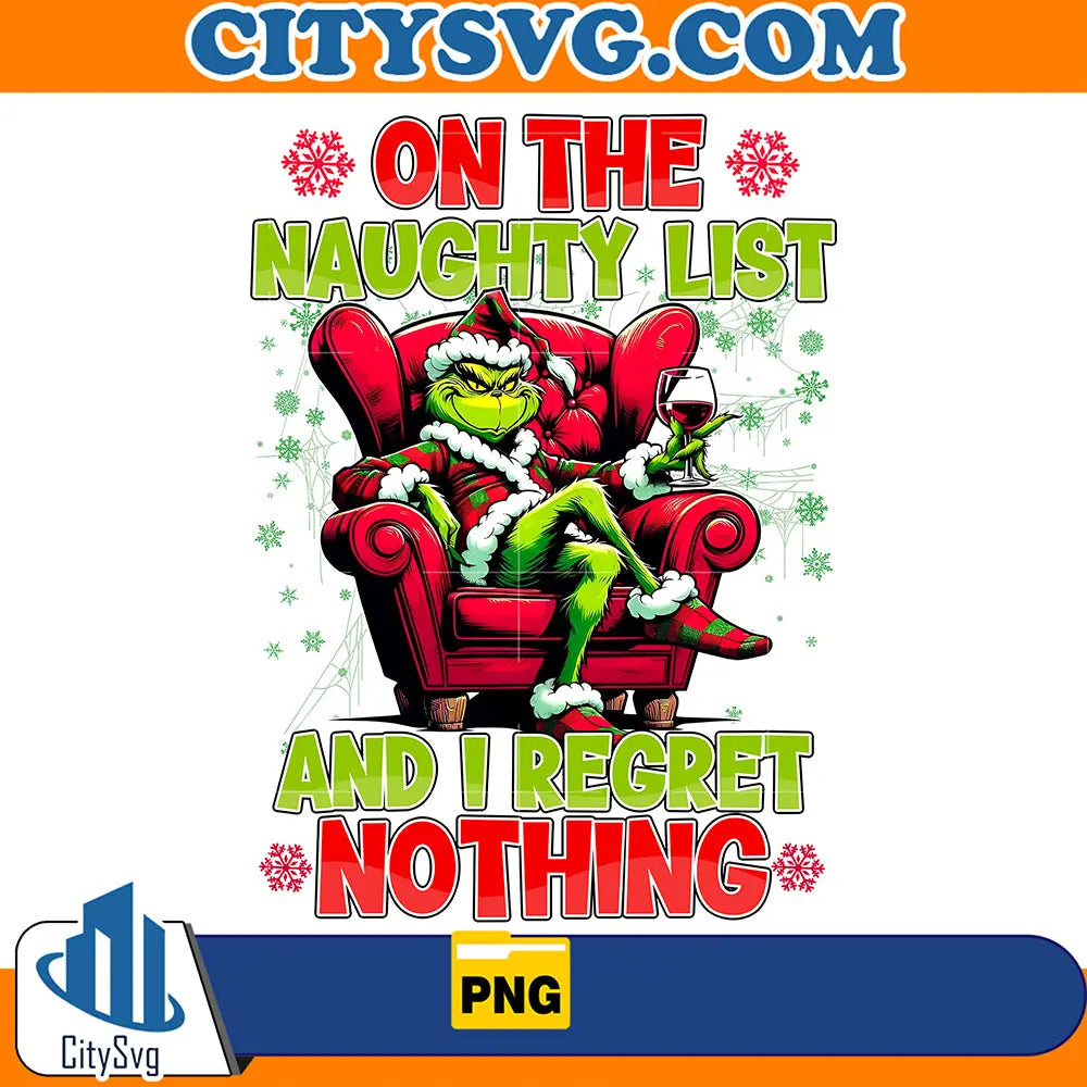 OnTheNaughtyListAdIRegretNothingGrinchChristmasPng