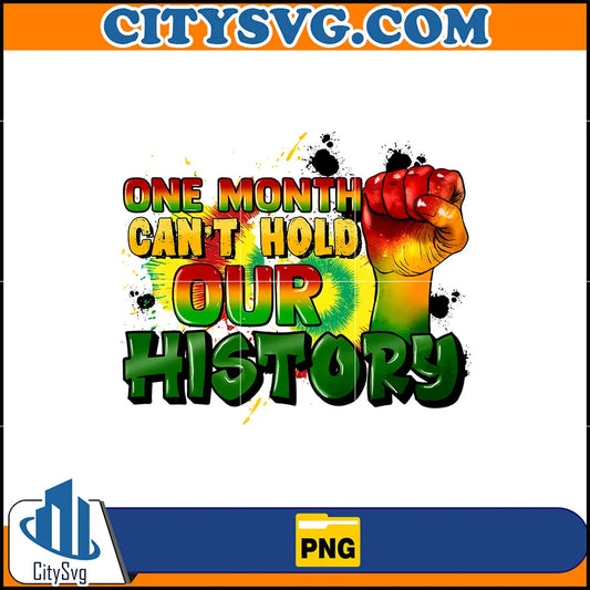 OneMonthCan_tHoldOurHistoryPng