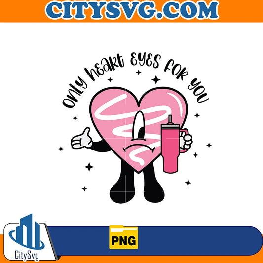 OnlyHeartEyesForYouStanleyValentinesPng_2