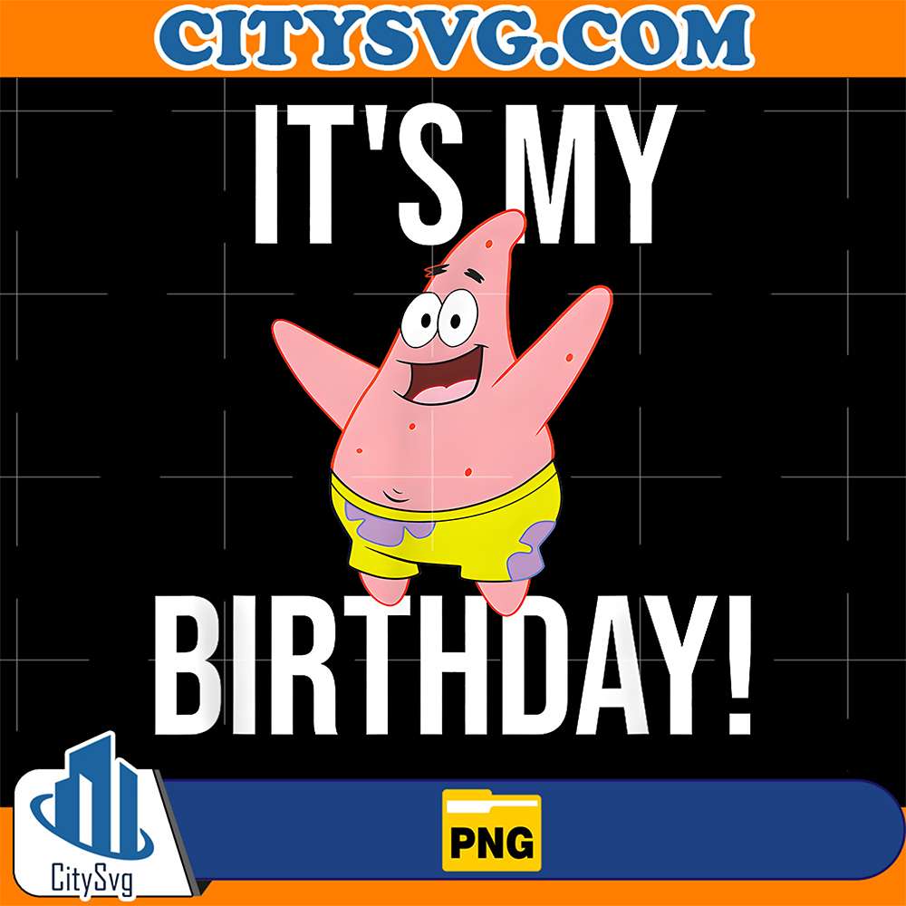 Patrick-Star-It-s-My-Birthday-Png