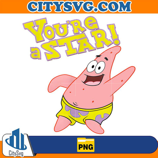 Patrick-Star-You-re-A-Star-Png