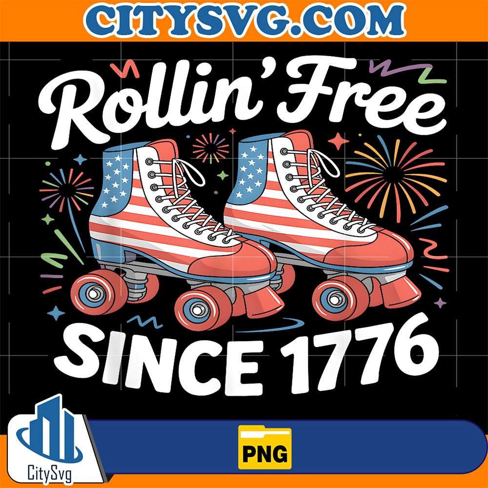 Patriotic-Rollin-Free-Since-1776-4th-Of-July-Png