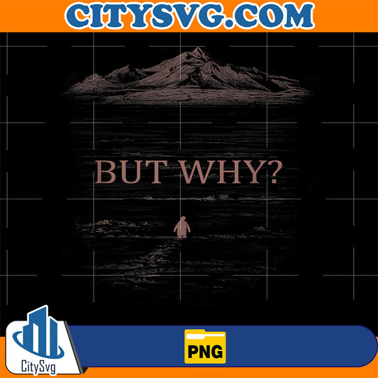 Penguin-But-Why-Head-Towards-The-Mountains-Motivational-Png