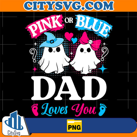 Pink-or-Blue-Dad-Loves-You-Png