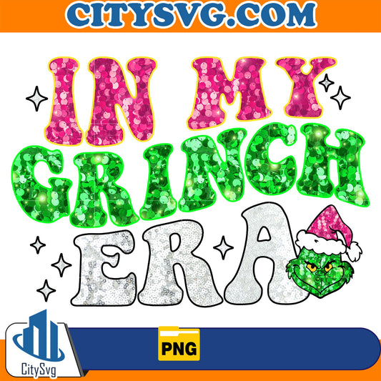 Pink Faux Sequin In My Grinch Era Png CitySvg