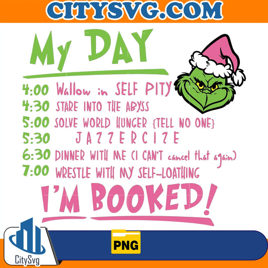 PinkGrinchMyDayI_mBookedChristmasPng