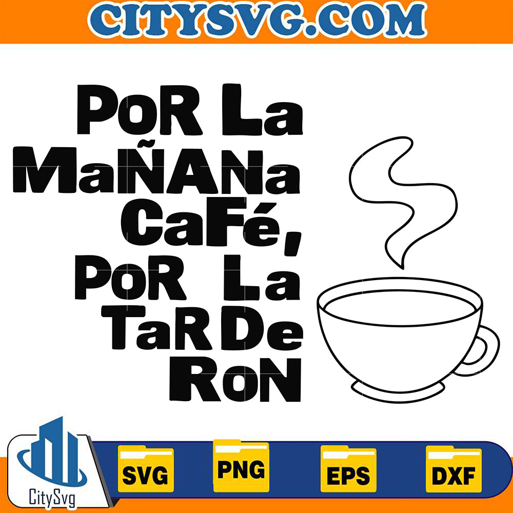 PorLaMananaCafePorLaTarDeRonSvg