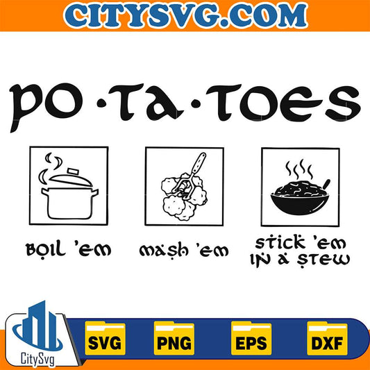 Potatoes-Boil-Em-Mash-Em-Stick-Em-In-A-Stew-Lord-Of-The-Rings-Svg