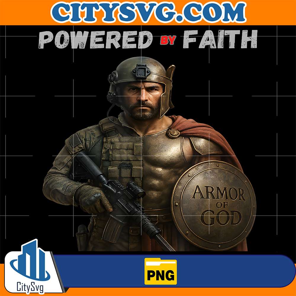 Powered-By-Faith-Armor-Of-God-Png