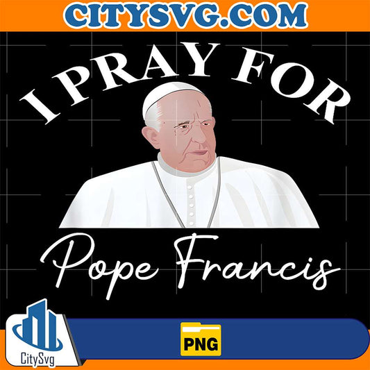 Pray-For-Pope-Fight-to-Illness-Honor-Supporter-Pope-Francis-Png