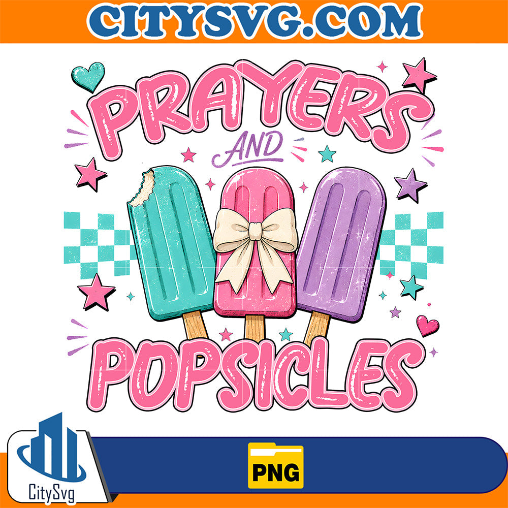 Prayers-And-Popsicles-Png