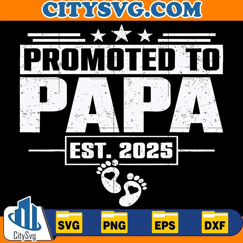 Promoted-To-Papa-Est-2025-Svg