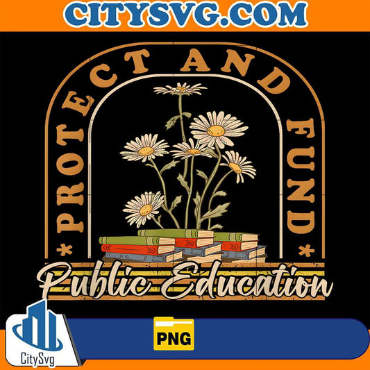 Protect-And-Fund-Public-Education-Png