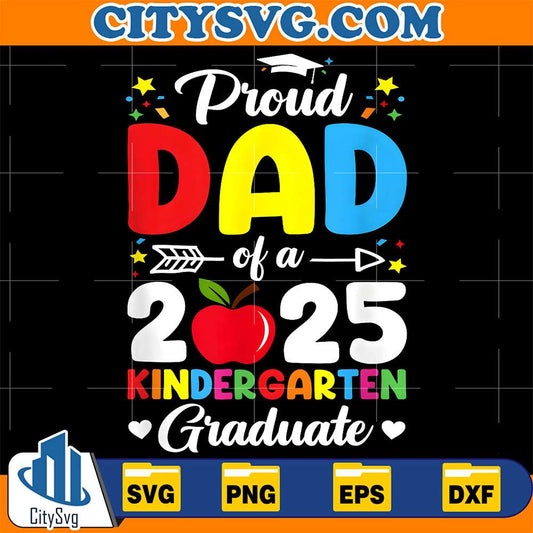 Proud-Dad-Class-Of-2025-Kindergarten-Graduate-Graduation-Svg