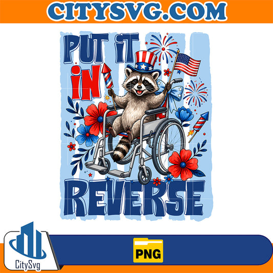 Put-It-In-Reverse-Raccoon-4th-Of-July-Png