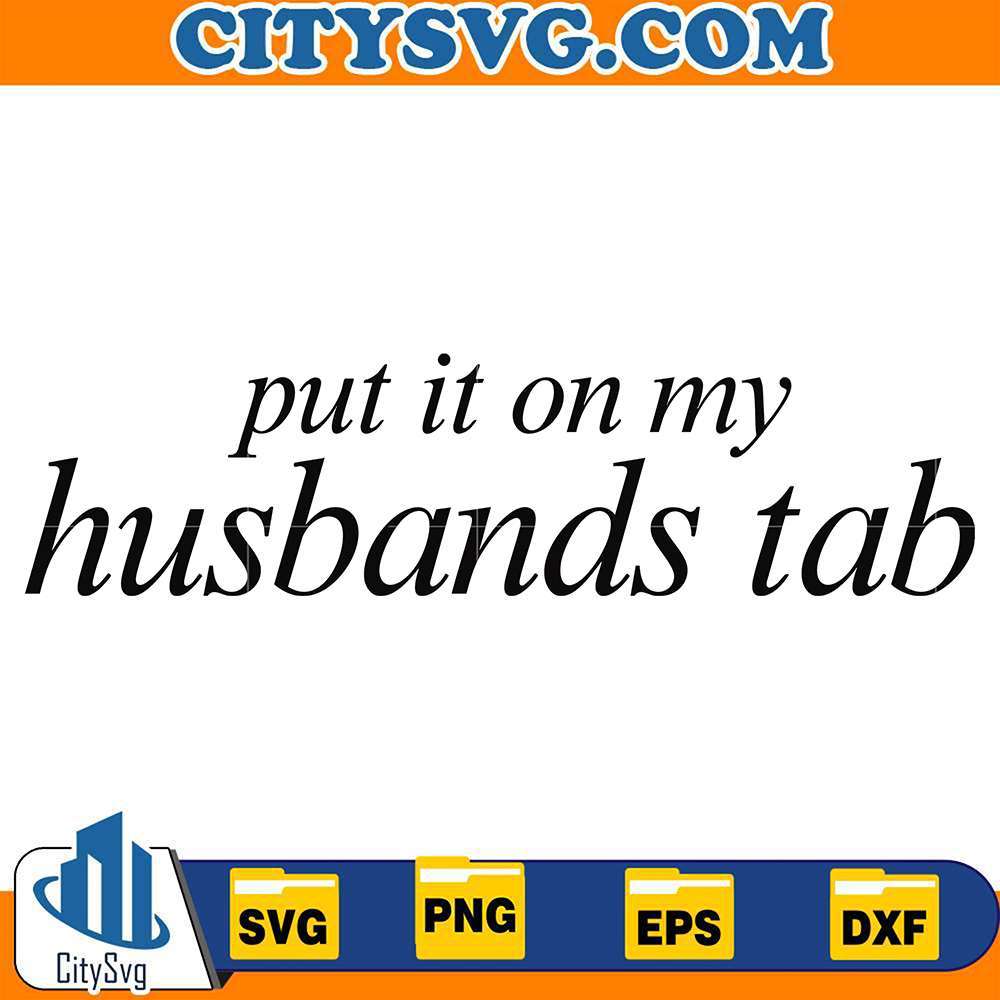 Put-It-On-My-Husbands-Tab-Svg
